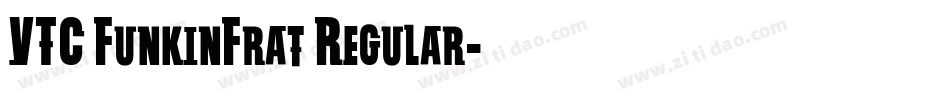 VTC FunkinFrat Regular字体转换